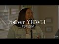 Forever YHWH Unplugged Official Live Music Video