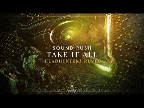 Sound Rush - Take It All (Headhunterz Remix)