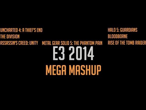 Mega Mashup: E3 2014
