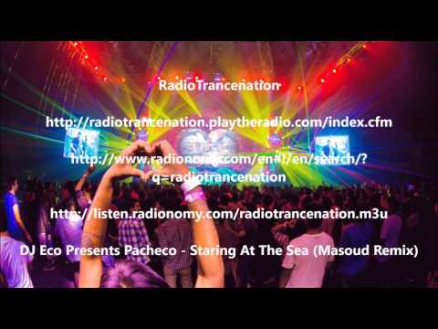 DJ Eco Presents Pacheco - Staring At The Sea (Masoud Remix)