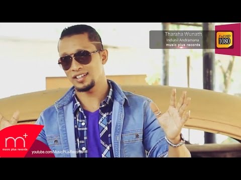 Tharaha Wunath - Indunil Andramana
