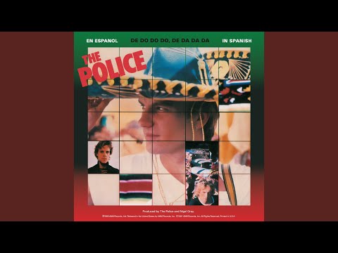 De Do Do Do De Da Da Da Spanish Version - The Police