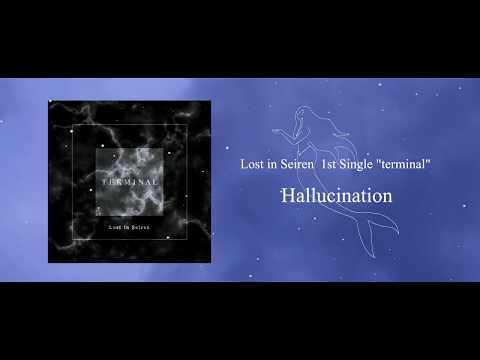 Lost in Seiren - Hallucination (Official Lyrics Video) online metal music video by LOST IN SEIREN