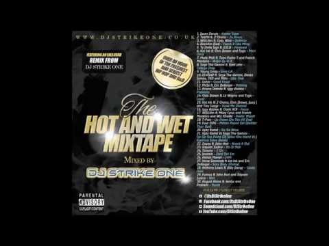 DJ Strike One   The Hot and Wet Mixtape