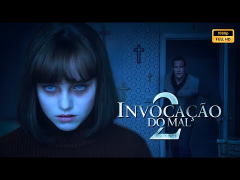 Invocação do Mal 2 (2016) Filme completo em português Revisão e fatos