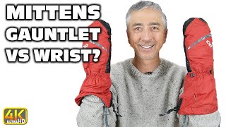Which Mittens Style - Gauntlet Vs Wrist (4k UHD) #wintercamping
