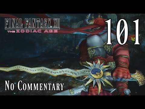 Final Fantasy XII: The Zodiac Age: Ep.101 - Gilgamesh & Fafnir : Road to Platinum