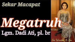 Download lagu Mocopat  MEGATRUH (kasmaran), pl. br mp3