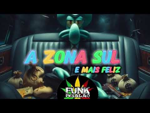 A ZONA SUL É MAIS FELIZ - MC BUCHECHA VM - DJ TORRICELLI, DJ TOCHA, DJ CARLINHOS