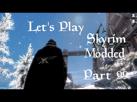 Let's Play Skyrim Modded: Part 99 - Skuldafn