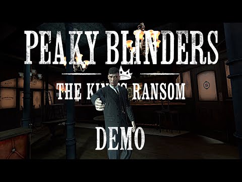 Peaky Blinders: The King's Ransom VR - Demo Gameplay