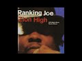 ranking joe - zion high