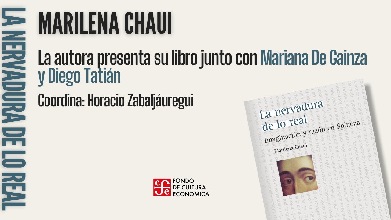 Presentación del libro "La nervadura de lo real" de Marilena Chaui