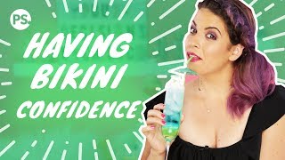 How to Feel Comfortable in a Bikini | Pour Decisions With Candace