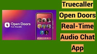 Truecaller Open Doors Real-Time Audio Chat App
