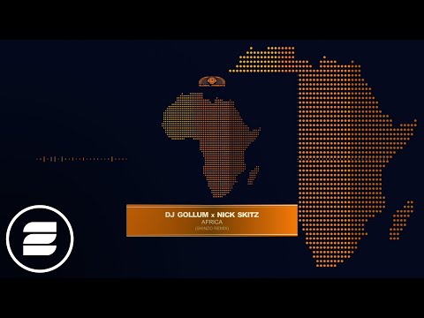 DJ Gollum & Nick Skitz - Africa (Shinzo Edit) (Official Music Video)