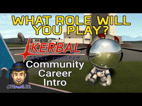 JOIN OUR KERBAL UNIVERSE! - KSP Community Career Series - Full RPO Details