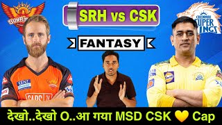 SRH vs CSK Dream11 Team SRH vs CSK Dream11 Hyderabad vs Chennai Dream11 SRH vs CSK Dream11 Today IPL