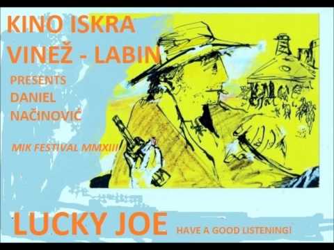 Daniel Načinović -    Lucky Joe