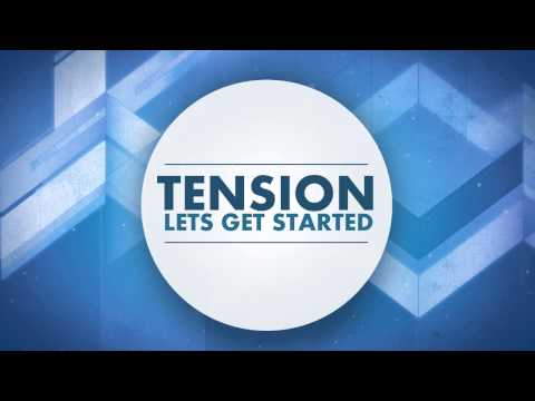 Tension - Lets get Started ( Original Mix )
