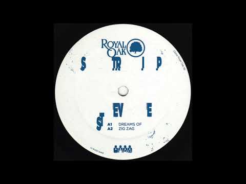 Strip Steve - Dreams Of U (Royal 039)