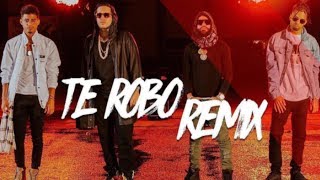 Te Robo (Remix)