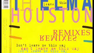 THELMA HOUSTON - Don't leave me this way '95 (FACTORY TEAM dance mix)