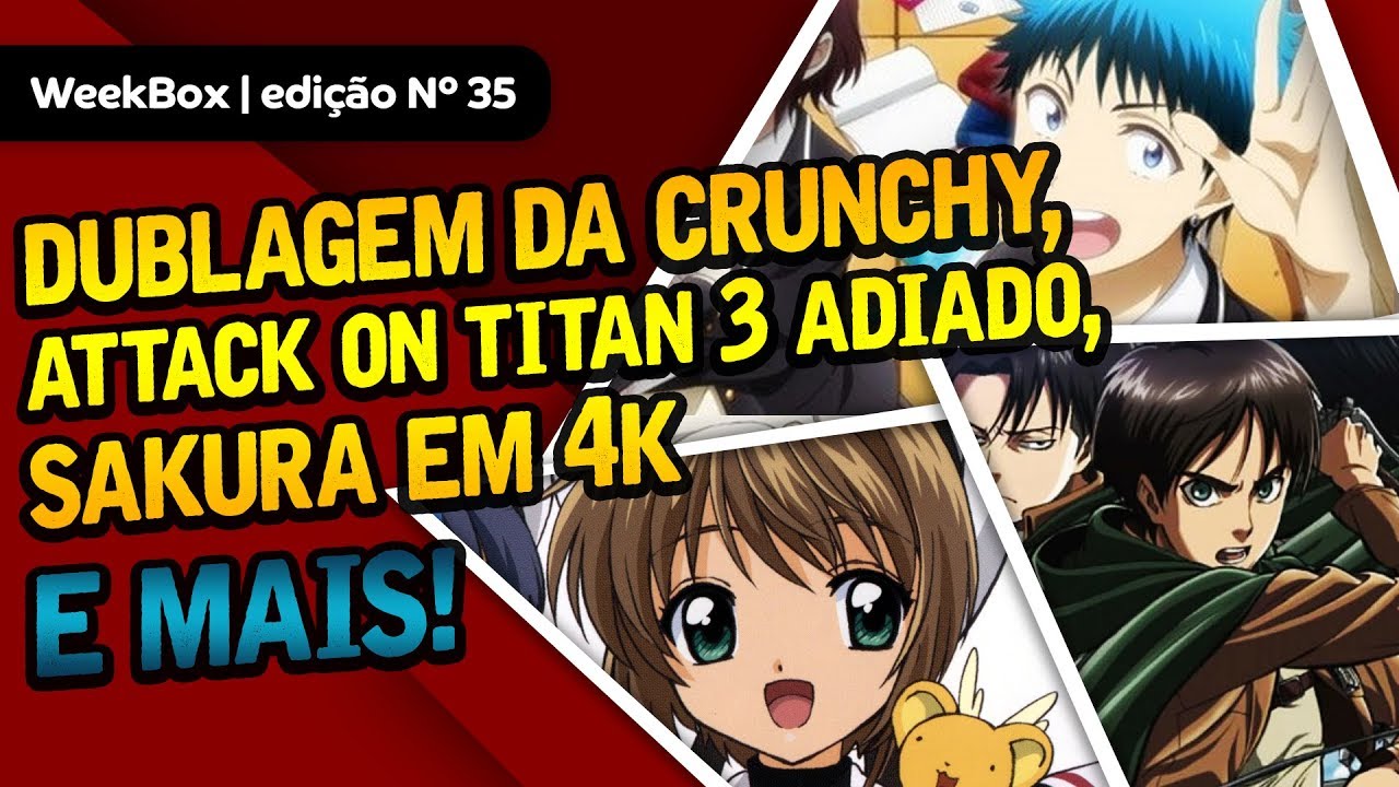 WeekBox#35 | Animes dublados na Crunchyroll esse mês, Attack on Titan 3 adiado, live-action de Video Girl Ai e +