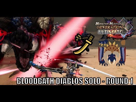 Monster Hunter Generations Ultimate - Blood Bath Diablos Solo - Valor LS - Round 1