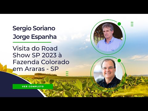 Road Show SP 2023 - Visita à Fazenda Colorado em Araras - SP