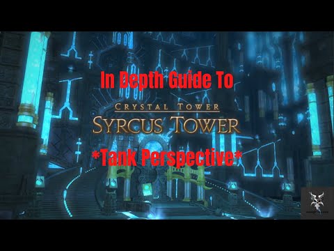 Final Fantasy 14 Syrcus Tower Alliance Raid In Depth Dungeon Walkthrough