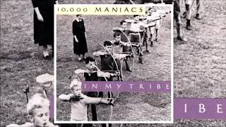 10.000 Maniacs - What's the Matter Here