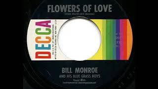 Flowers Of Love - Bill Monroe