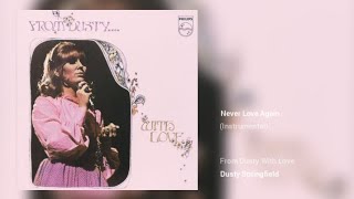 Dusty Springfield - Never Love Again (Instrumental)