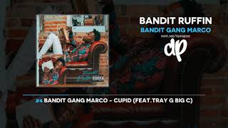 Bandit Gang Marco - Bandit Ruffin (FULL MIXTAPE)