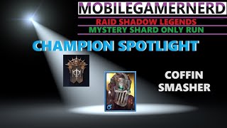 (Coffin Smasher) Raid Shadow Legends F2P Champion Spotlight