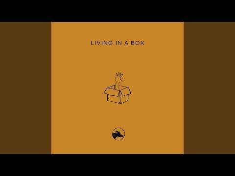 Living in a Box