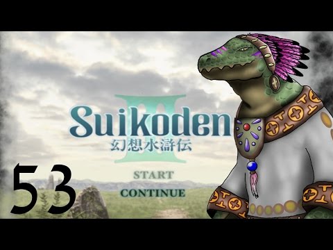 Suikoden III Playthrough: Episode 53