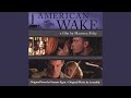 American Wake Reprise