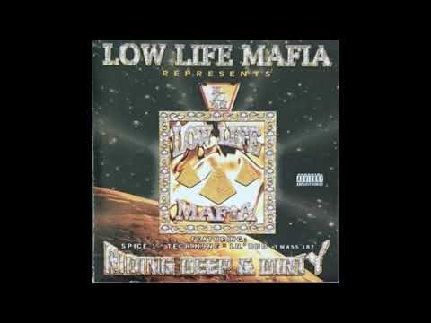 Low Life Mafia -  Riding Deep & Dirty - 1999 Full  (Album)
