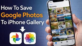 How To Save Google Photos To iPhone Gallery