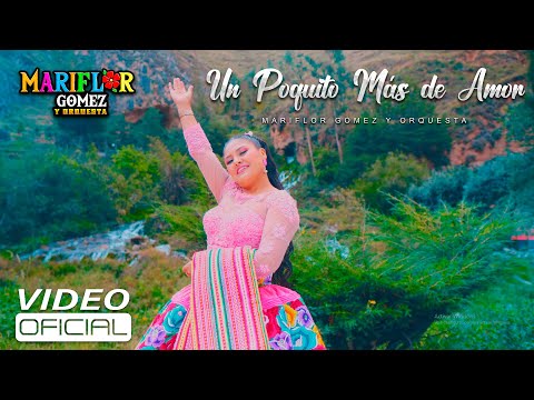 MARIFLOR GOMEZ & ORQUESTA - UN POQUITO MAS DE AMOR