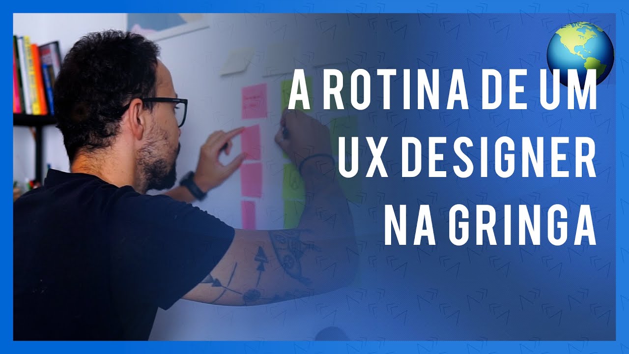 A rotina de um UX Designer!