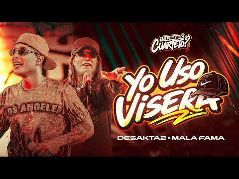DesaKTa2 x  Mala Fama // Yo Uso Visera (En Vivo)