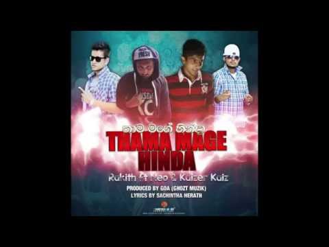 Thama Mage' Hinda - Rakith ft Neo & Kaizer [Prod.by Ghozt Muzik]
