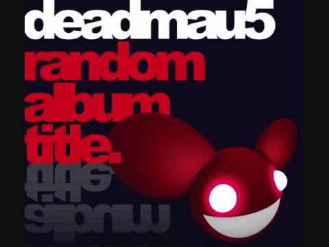Electro House Mix Video (Deadmau5 Mix)
