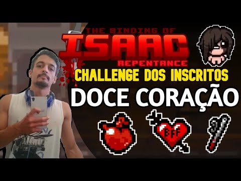 SUBSCRIBERS' CHALLENGE - SWEET HEART - The Binding of Isaac: Repentance