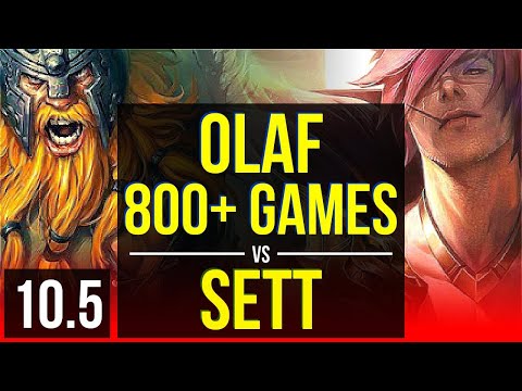 OLAF vs SETT (TOP) | 800+ games, 2 early solo kills, KDA 11/2/2 | Korea Challenger | v10.5