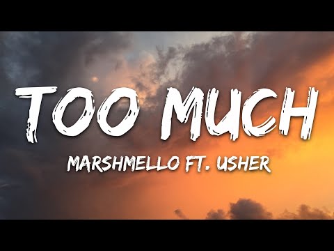 Marshmello x Imanbek - Too Much (Lyrics) ft. Usher