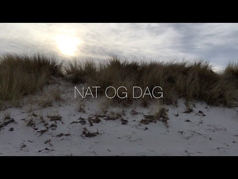 Hør Nat og dag på youtube